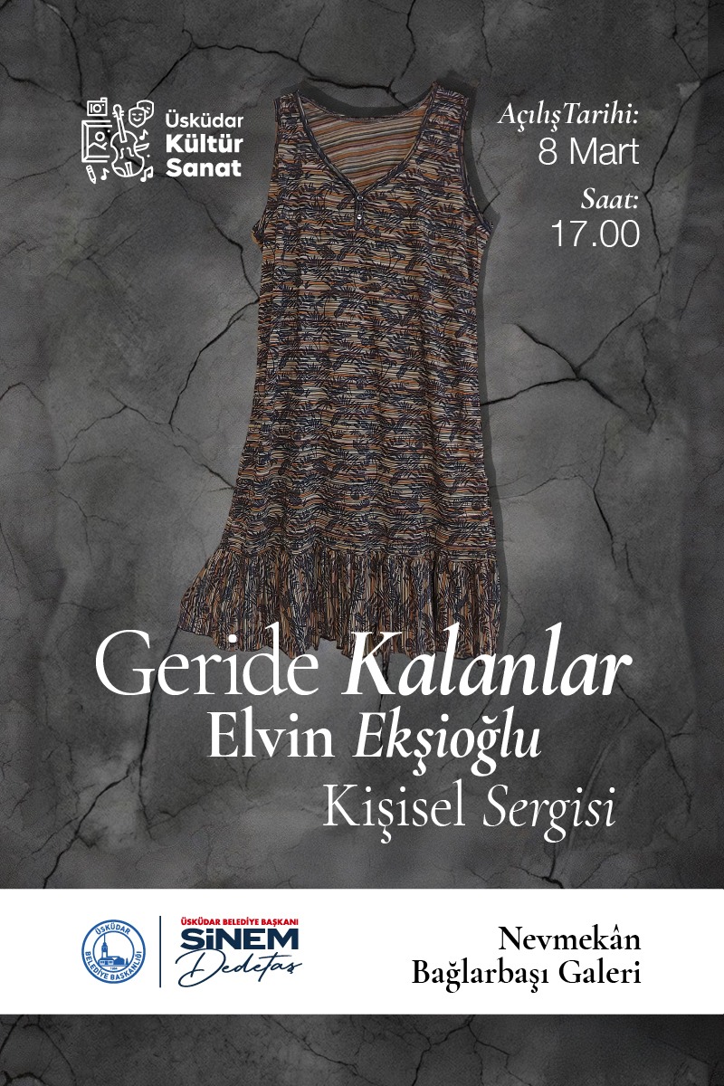Elvin Ekşioğlu’ndan Kadına Yönelik Şiddete Sanatsal Yüzleşme: “Geride Kalanlar”